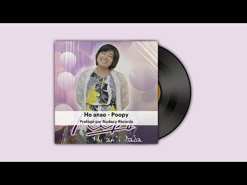 Ho anao - Poopy ✅