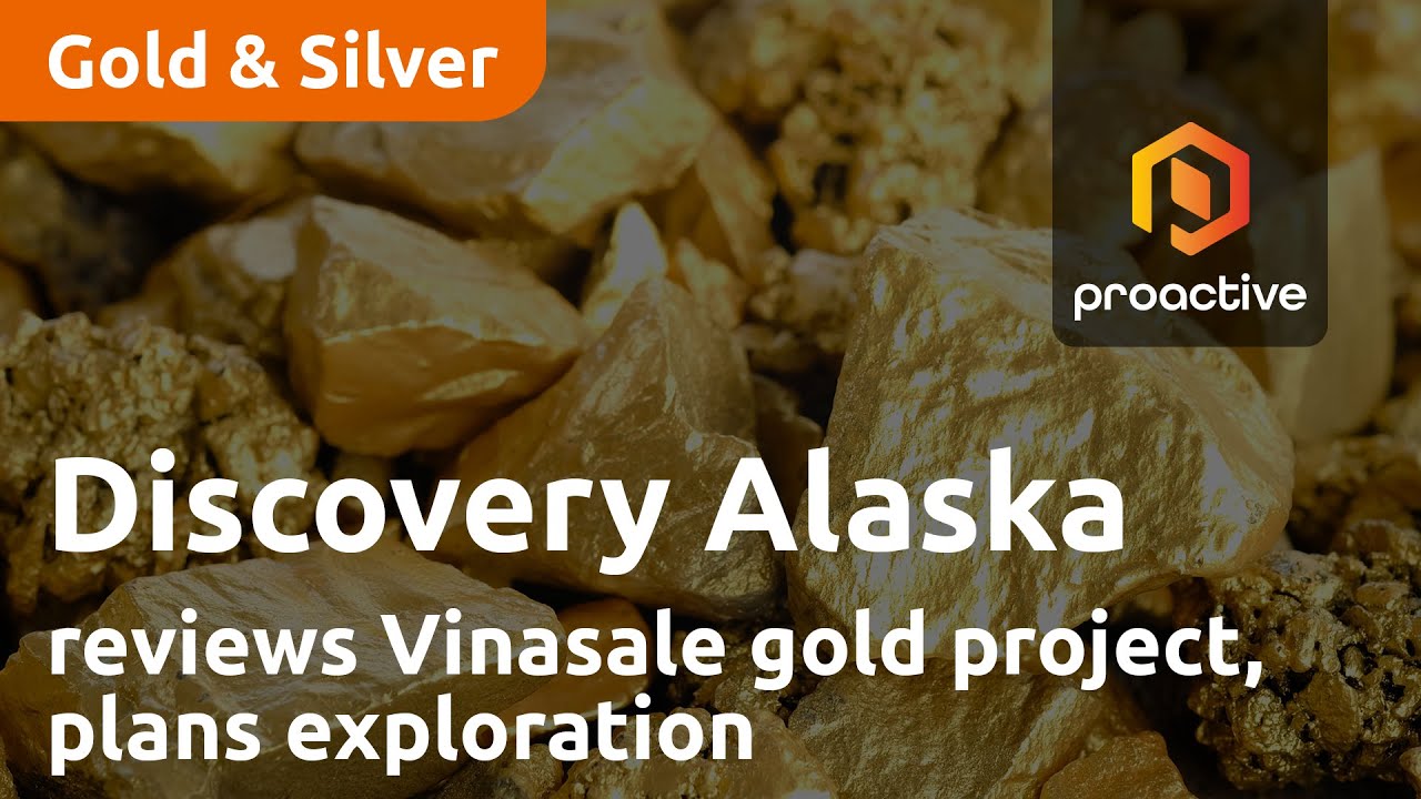 Discovery Alaska reviews Vinasale gold project, plans exploration