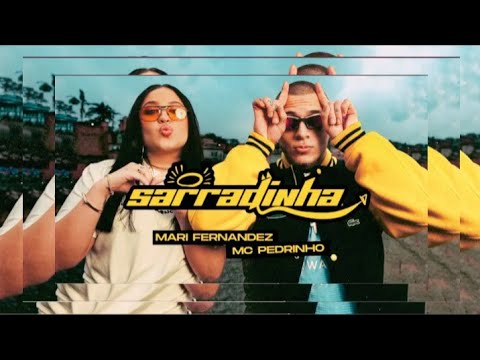 Mari Fernandez - SARRADINHA - feat. Mc Pedrinho (Áudio Oficial) @MariFernandez