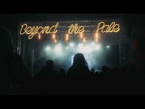 Beyond The Pale 2023  - ON SALE NOW