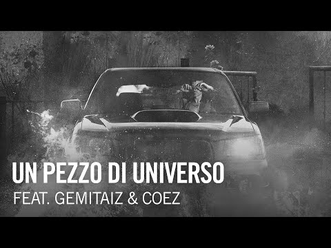 GEMELLO feat. COEZ & GEMITAIZ - UN PEZZO DI UNIVERSO (LYRIC VIDEO)