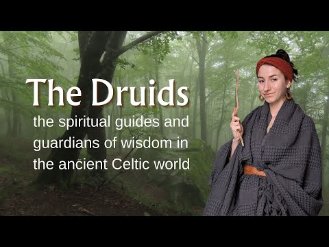 Who were the Druids? | Celtic Spirituality, Nature, History, Magic, Herbalism, Ritual