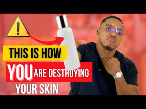 This Is How You Are Destroying Your Skin!