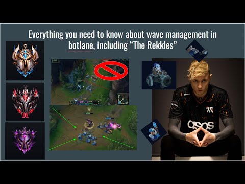 Challenger ADC | BOT LANE WAVE MANAGEMENT GUIDE FOR S13, Including "The Rekkles"