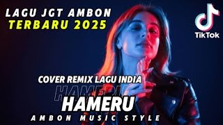 Download lagu COVER REMIX LAGU INDIA - JOGET AMBON TERBARU 2025 mp3