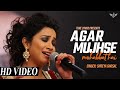 Shreya Ghoshal - Agar Mujhse Mohabbat Hai Unplugged | Lata Mangeshkar