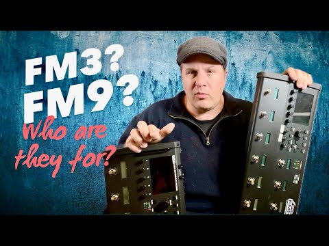 FM3 vs FM9. How to choose? My Recommendations! Guitar Daily Ep 126