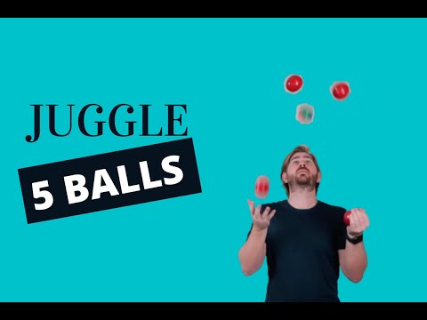 How To Juggle 5 Balls - 5 Ball Juggling Tutorial