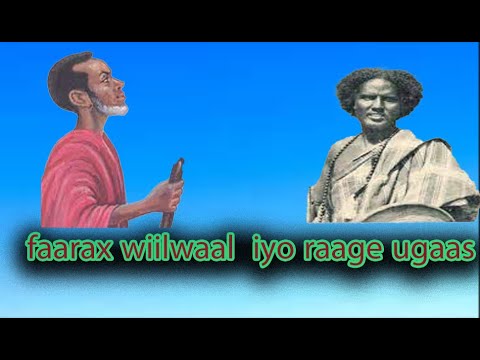 raage ugaas iyo faarax wiilwaal gabadhii cabban cimi ahayd ee ay iskuqabteen || qaybtii 1aad!!