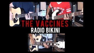 The Vaccines - Radio Bikini cover (Guitar &amp; Bass + Freddie Cowan Farida guitar)