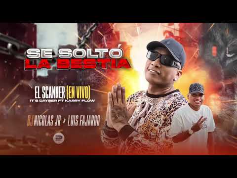 El Scaner - Dj Nicolás Jr FT Karry Flow x Its Dayber