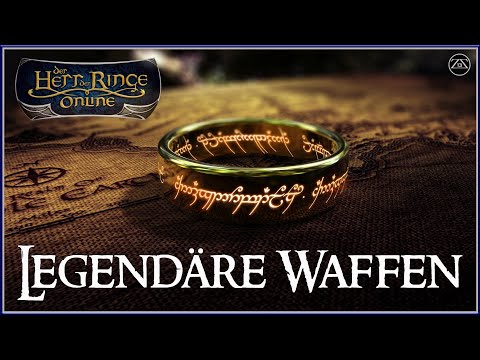 Lotro / Hdro - Herr der Ringe online - Guide 2022 ★ So bekommt ihr Zugang zu den Legendären Waffen