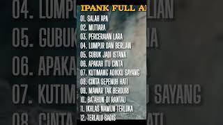 Download lagu Ipank Full Album Terbaru 2026 - Salah Apa, Mutiara, Perceraian Lara ❗Segera Hadir❗ #ipankfullalbum mp3