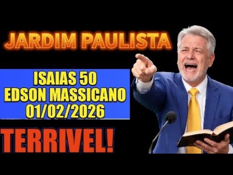 CCB: JARDIM PAULISTA 01/02/2026 - EDSON MASSICANO ISAIAS 50 FEAST IN HEAVEN AND ON EARTH THIS SUN...