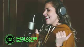Mary Jane - Waze Saak, Trapical Minds (cóver)
