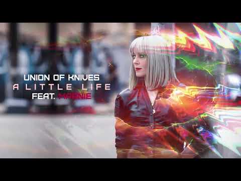 Union Of Knives feat. Marnie - A Little Life