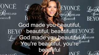 Beyonce - God Made You Beautiful (Lyrics)
