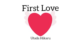 Download lagu FIRST LOVE - Utada Hikaru｜Lirik Terjemahan｜Lagu Jepang ファーストラブー宇多田ヒカル mp3