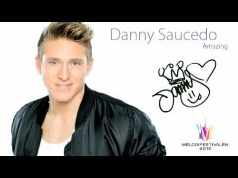 Danny Saucedo - Amazing (Audio)