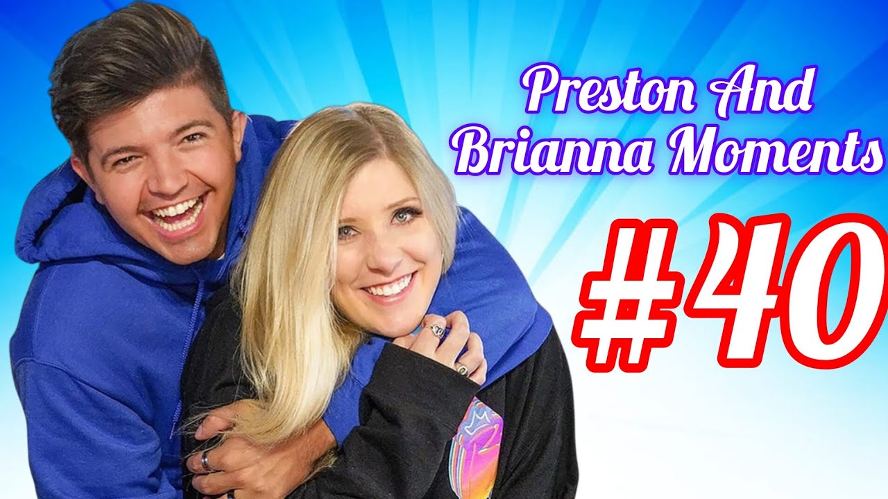 Preston And Brianna Moments #40