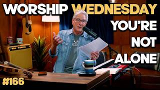 When We Pray and Worship Together | Worship Wednesday with Don Moen #166