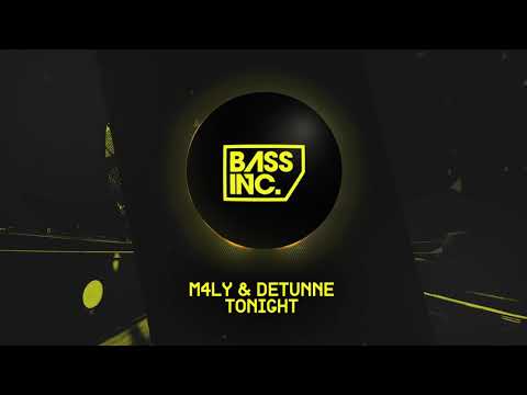 M4LY & Detunne - Tonight