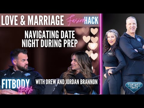 Love and Marriage Fusion Hack: Navigating Date Night During Prep With Drew and Jordan Brannon