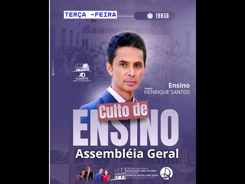 CULTO DE ENSINO (ASSEMBLEIA GERAL)