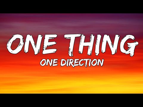 One Direction - One Thing (Lyrics)