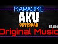 Karaoke Aku Original Music HQ Audio Peterpan