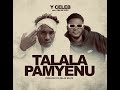 Y CELEB Ft FALEE BOY TALALA PAMYENU