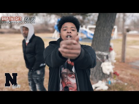 Stompdown Moski - DROP THAT $#!T: Ep.99