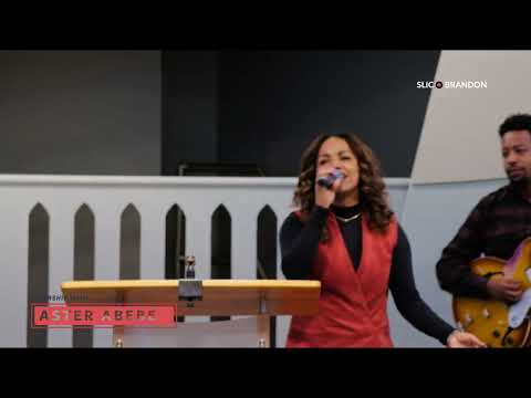 Worship with Aster Abebe | የአምልኮ ግዜ ከአስቴር አበበ | SLIC Brandon