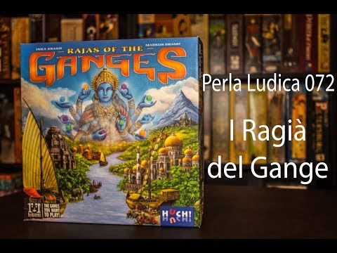 Perla Ludica 072 - I Ragià del Gange
