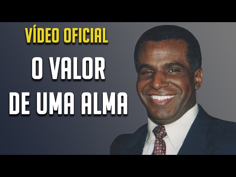 O VALOR DE UMA ALMA | Pr. Luiz Antônio R. da Luz