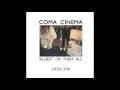 Coma Cinema - Stoned Alone (1st Version) 