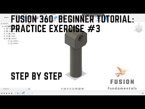 Fusion 360 beginner tutorial: Practice exercise #3