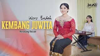 Download lagu KEMBANG JUWITA - WORO ENDAH (KERONCONG VERSION) || KEMBANG KEKIDUNG SANG JUWITA mp3