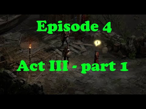 Paladin D2R Walkthrough 4 - Act 3 Part 1