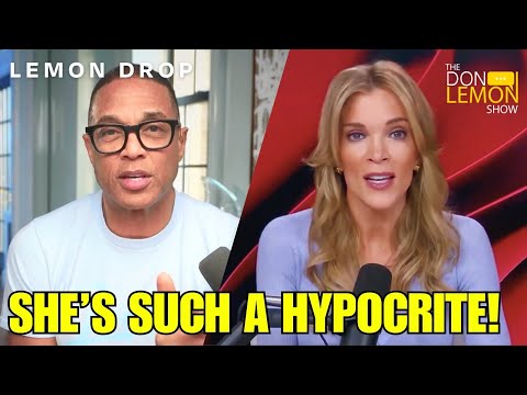 LEMON DROP | Megyn Kelly Is Such A Hypocrite!