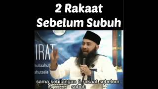 Download lagu 2 Rakaat Sebelum Subuh - Ustadz Syafiq Riza Basalamah - SRB mp3