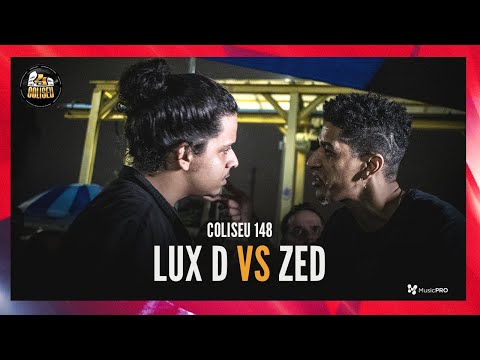 ZED X LUX  - SEMI FINAL - BATALHA DO COLISEU - EDIÇÃO 148