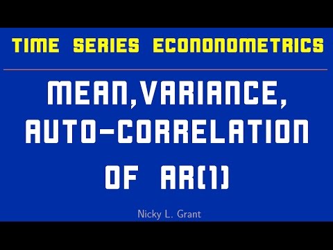 AR(1) Process: Mean, Variance, Autocovariance and Autocorrelation function.