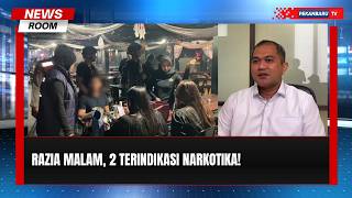 Razia Mendadak! 2 Pengunjung Terindikasi Narkotika