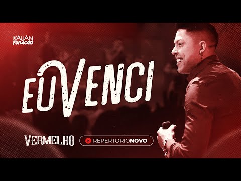 KAUAN FURACÃO - EU VENCI - REPERTÓRIO NOVO "VERMELHO"