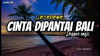 Download lagu Sejedewe - Cinta dipantai bali (Audio HD & Lirik video) mp3