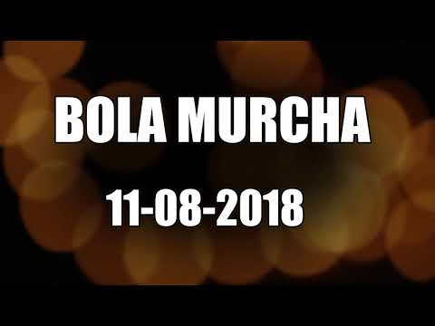 BOLA CHEIA E BOLA MURCHA 11-08-2018