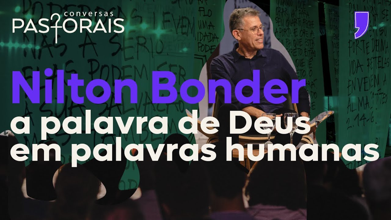 A Palavra de Deus em Palavras Humanas | Nilton Bonder no Conversas,