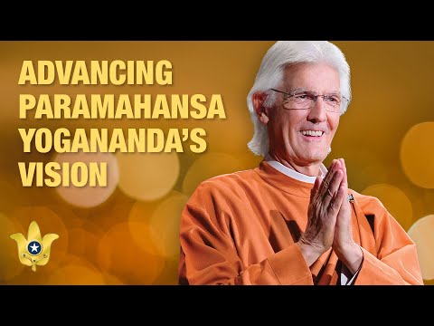 Advancing Paramahansa Yogananda’s Vision | Brother Chidananda