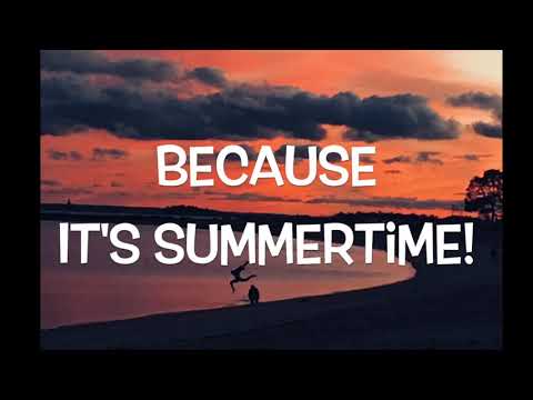 Summertime, Summertime (Lyric Video)